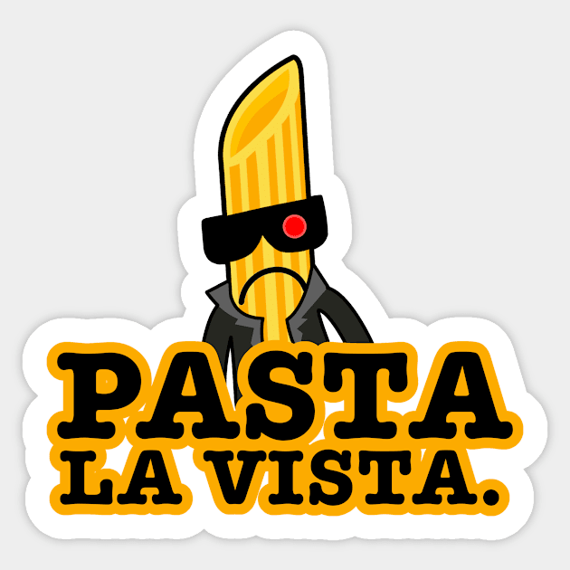 Pasta la Vista Sticker by LuisP96